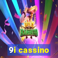 9i cassino